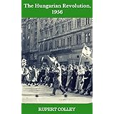 The Hungarian Revolution, 1956