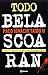 Todo Belascoarán (Spanish Edition)