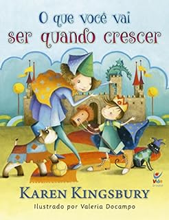 Livro O que Você vai ser Quando Crescer: Ilustrado por Valeria Docampo