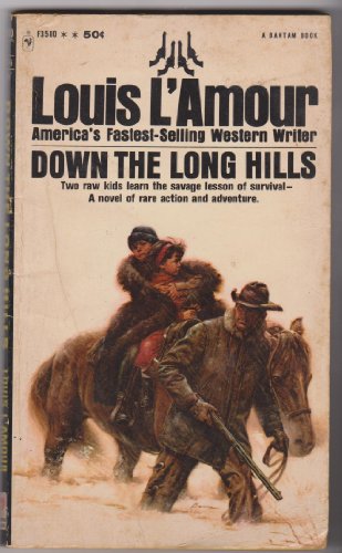 Down The Long Hills 055312594X Book Cover