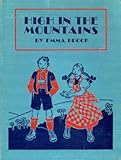 Front cover for the book High in the mountains; Robi and Hanni in the Swiss Alps by Emma L. Brock