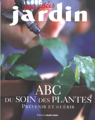 ABC du soin des plantes