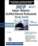 JNCIP: Juniper Networks Certified Internet Professional Study Guide