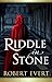 Riddle in Stone: The Riddle in Stone Series - Book One