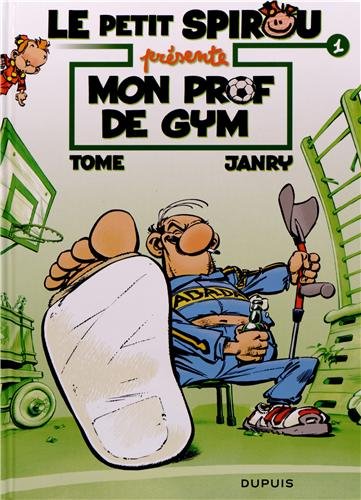 Mon Prof De Gym T1 Indispensables 2013 Dupuis Tous Publics French Edition Tome Janry 9782800158198 Amazon Com Books