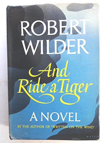 And Ride a Tiger