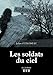 Les soldats du ciel (TRC.3 COLONNES) (French Edition) by