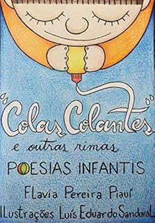 Livro "Colas Colantes" & Outras Rimas: Poesias Infantis