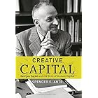 Creative Capital: Georges Doriot and the Birth of Venture Capital