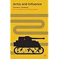 Arms and Influence (Veritas Paperbacks)
