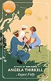 "August Folly - A Virago Modern Classic (Virago Modern Classics)" av Angela Thirkell