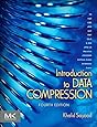 Introduction to Data Compression (The Morgan Kaufmann Series in Multimedia Information and Systems)