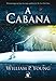 A Cabana - The Shack (Em Portugues do Brasil)