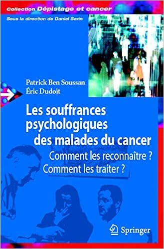 Amazon Fr Les Souffrances Psychologiques Des Malades Du Cancer Collectif Ben Soussan Patrick Dudoit Eric Livres