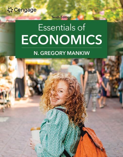Essentials of Economics (MindTap Course List): 9780357133514