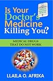 Is Your Doctor's Medicine Killing You?
