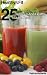 Healthy and Fit: 25 Delicious and Healthy Juice Recipes by Patricia Richards