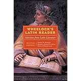 Wheelock's Latin Reader, 2nd Edition: Selections from Latin Literature