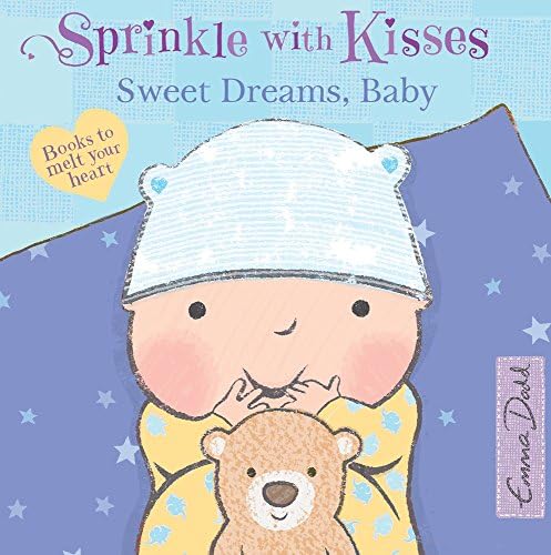Sweet Dreams, Baby: A Book to Melt Your Heart (Sprinkle With Kisses)