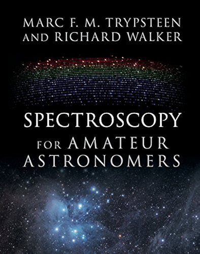 Download Spectroscopy for Amateur Astronomers: Recording, Processing, Analysis and Interpretation (English Edition) PDF