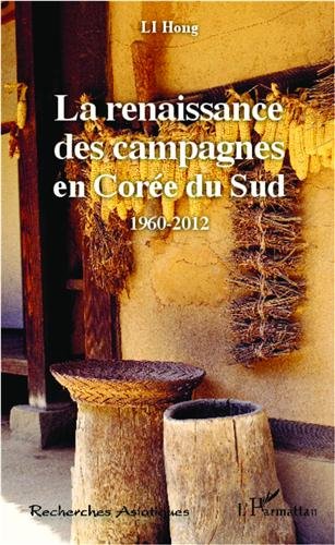 La  renaissance des campagnes en Corée du Sud, 1960-2012