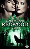 Redwood, T4 : Maddox by