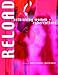 Reload: Rethinking Women + Cyberculture by Mary Flanagan