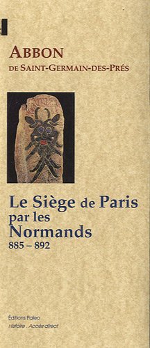 Le  siège de Paris par les Normands