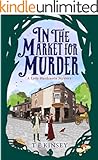 In the Market for Murder (A Lady Hardcastle Mystery Book 2)