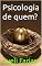 Livro Psicologia de quem?