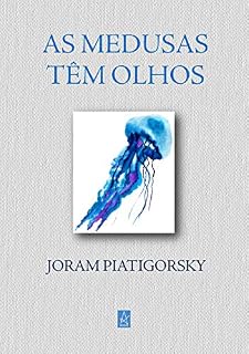 Livro As Medusas têm Olhos