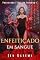 Livro Enfeitiçado em Sangue: Um romance paranormal quente com bruxas e metamorfos (Protetores Cães do Inferno Livro 1)
