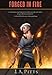 Forged in Fire (Sarah Jane Beauhall)