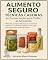 Livro ALIMENTO SEGURO: Técnicas Caseiras de Conservação para Todas as Situações