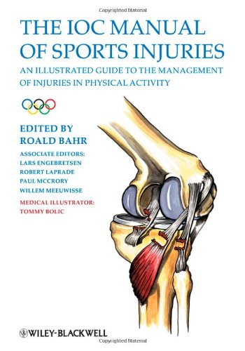 The IOC Manual of Sports Injuries - An Illustrated  Guide to The Management of Injuries in Physical Activity