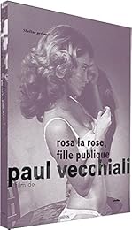 Rosa La Rose, Fille Publique