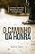 Livro O Caminho da Honra: Uma nova forma de viver e se relacionar