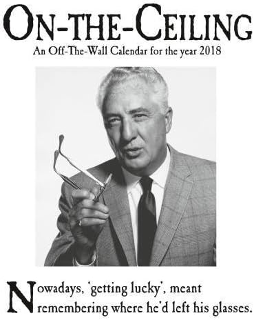 On The Ceiling Official 2018 Calendar - Square Wall Format Calendar Calendar – Wall Calendar, 1 Sept. 2017