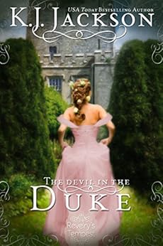 The Devil in the Duke: A Revelryâ€™s Tempest Novel by [Jackson, K.J.]