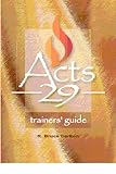 Acts 29 : Trainer's Guide, , 0975278916