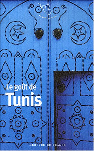 Le  goût de Tunis