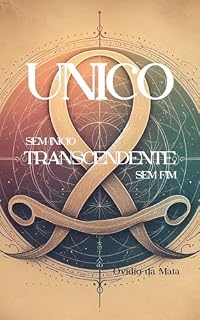 Livro único transcendente : sem inicio sem fim