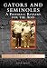 Gators and Seminoles: A Football Rivalry for the Ages (Images of Sports) by Kevin M. McCarthy