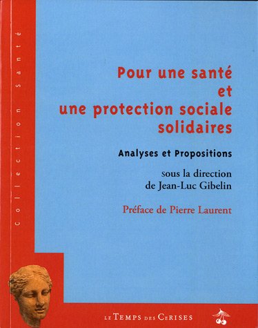 Pour une santé et une protection sociale solidaires
