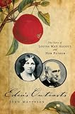 Eden's Outcasts: The Story of Louisa May Alcott and Her Father by John Matteson