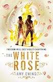 The White Rose by Amy Ewing