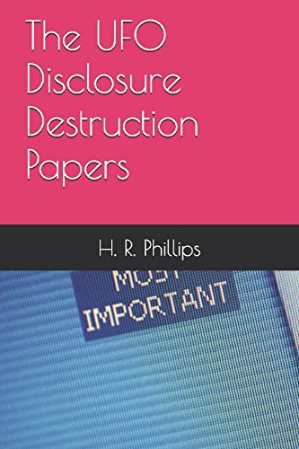 The UFO Disclosure Destruction Papers