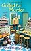 Grilled For Murder (A Country Store Mystery)
