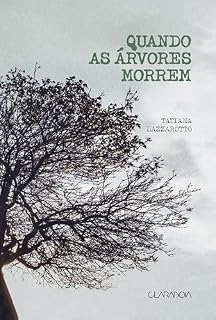 Livro Quando as árvores morrem