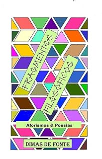 Livro Fragmentos Filosóficos: Aforismos & Poesias